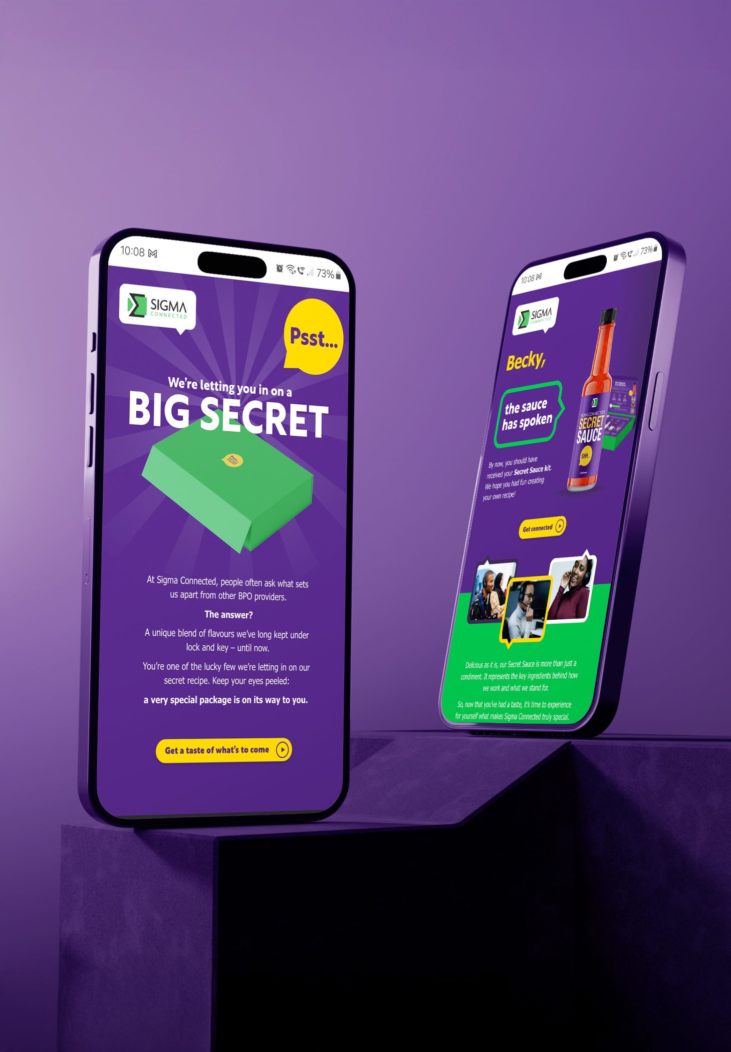 When leading customer service solutions provider Sigma Connected needed to engage C-suite prospects, we created a fun, unique direct mail campaign that turned their unique selling propositions (USPs) into a literal ‘secret sauce’ for customer service excellence. The campaign might have centred around special ingredients, but nothing about it would be off the shelf.