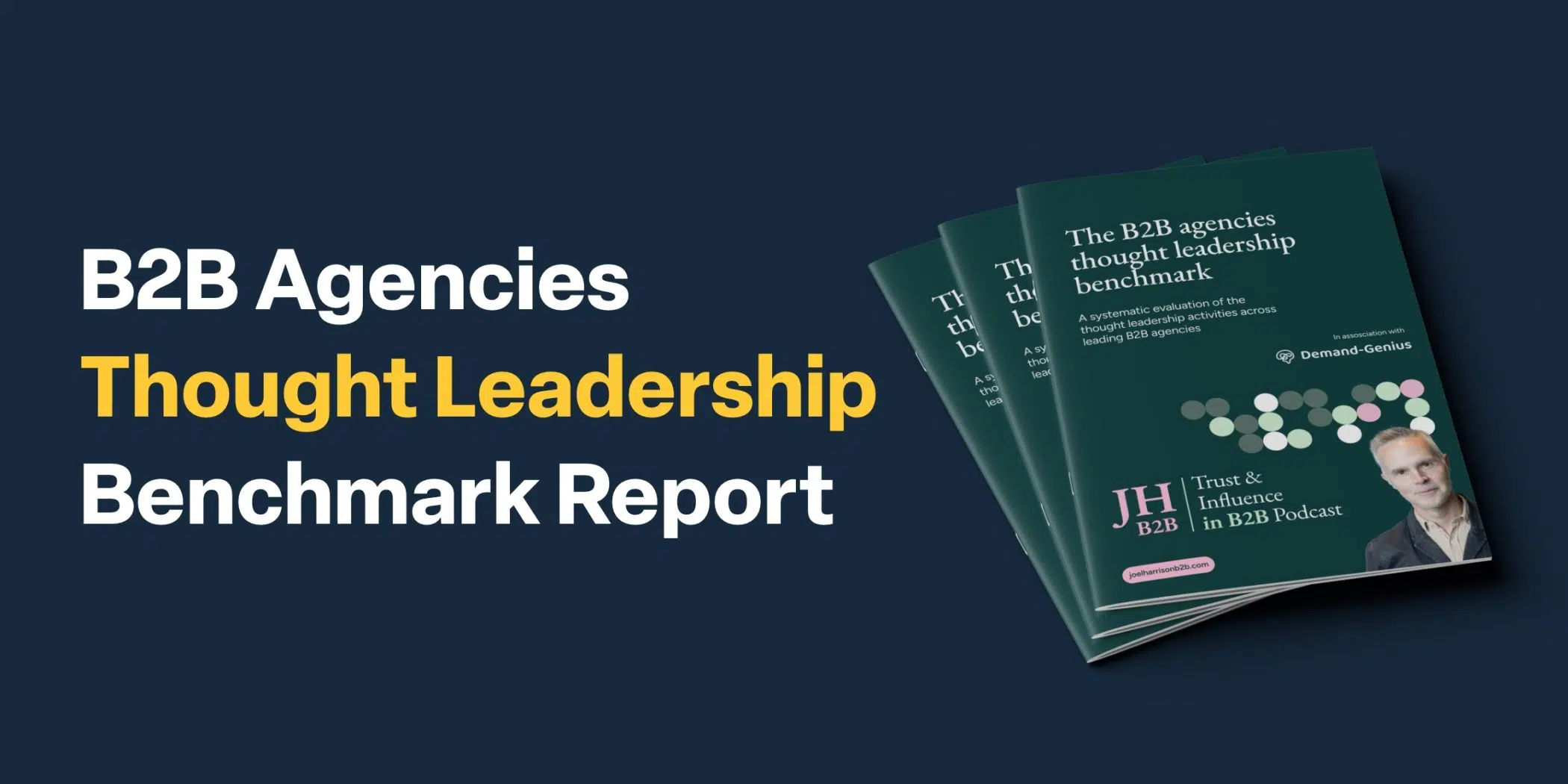 B2B Thought Leadership Benchmark Report