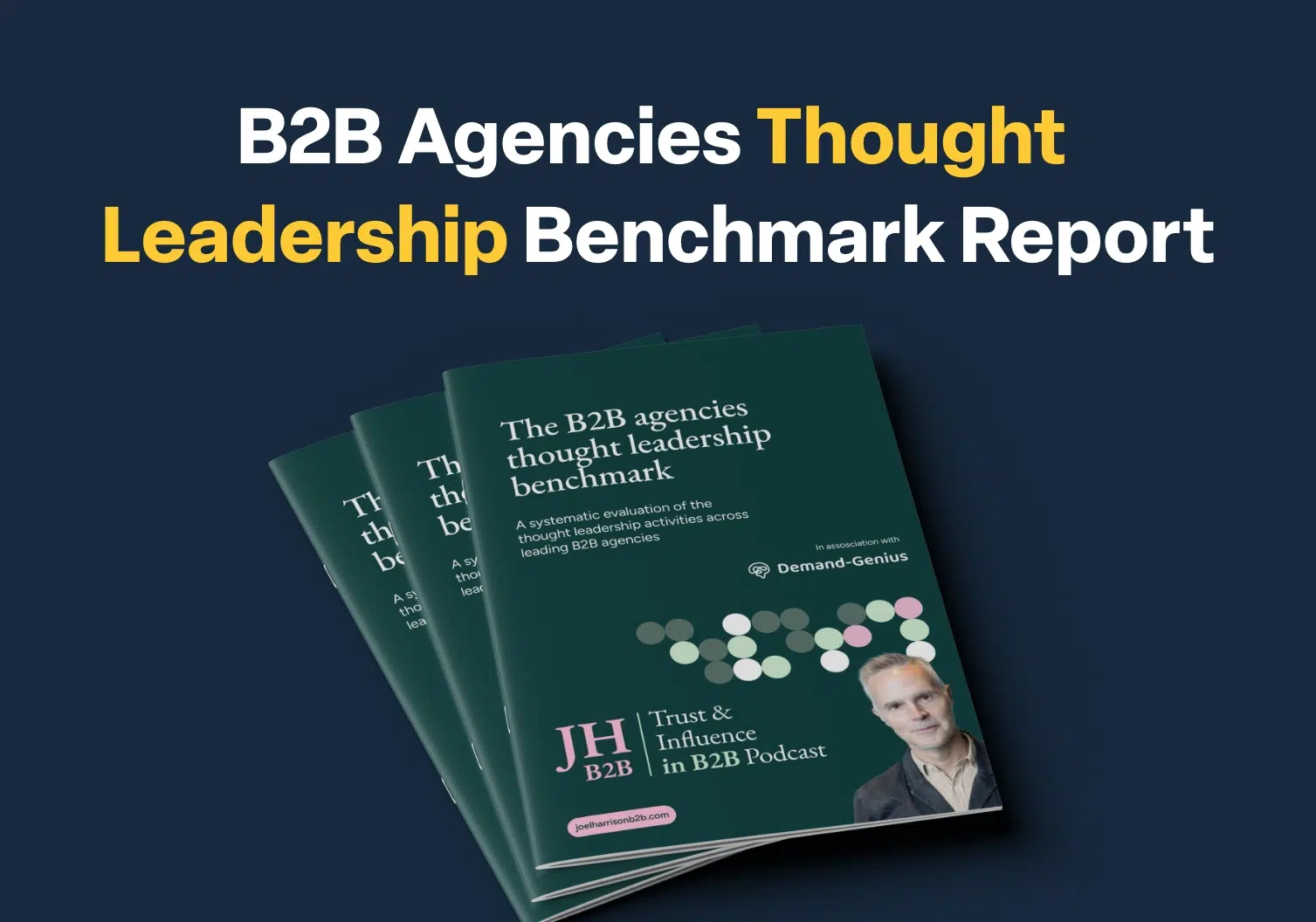B2B Thought Leadership Benchmark Report